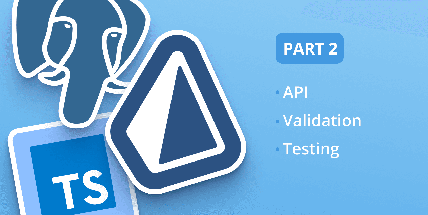 Backend with TypeScript, PostgreSQL & Prisma: REST, Validation & Tests